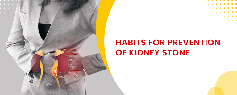 Habits for prevention of kidney stones