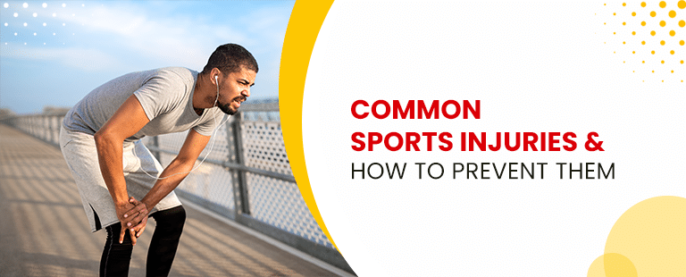 Common Sports Injuries and How to Prevent Them